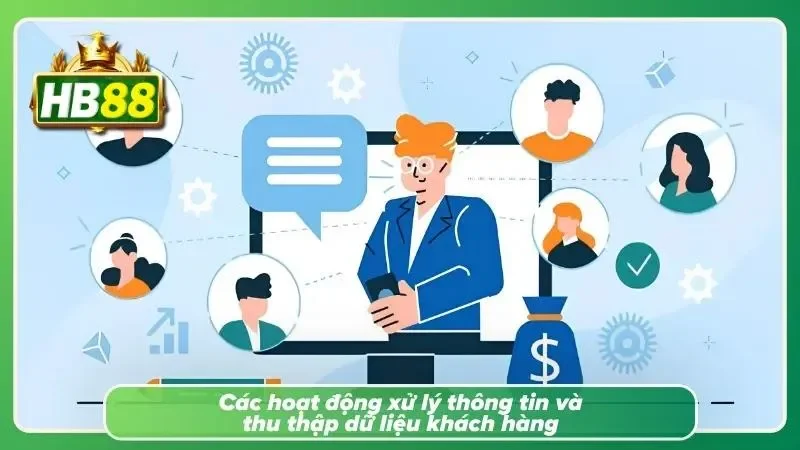 Minh họa quy trình xử lý thông tin và thu thập dữ liệu